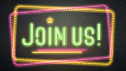 Obraz premium neon sign with message JOIN US! on a dark wall