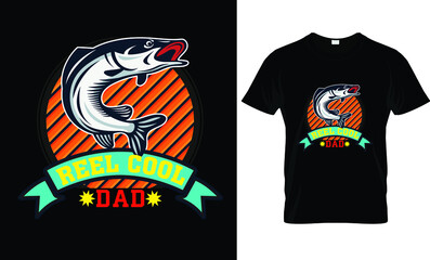 Reel Cool Dad T Shirt Design