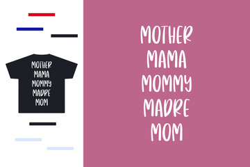 Best mommy ever t shirt design