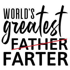 World's Greatest Father Farter