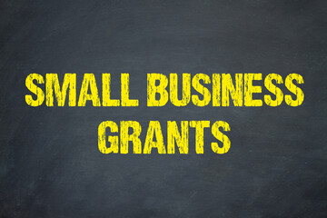 Small Business Grants - obrazy, fototapety, plakaty