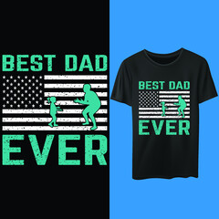 Best dad ever. Father's day funny typography retro vintage t-shirt design