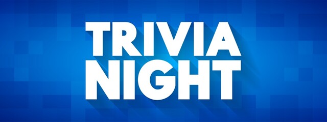 Trivia Night text concept for presentations and reports