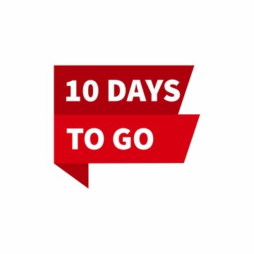 10 days to go red label on white background. Vector stock illustration.