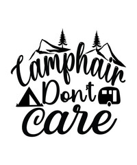Camp hair don't care, camping design, Print Ready, and 100% Editable Design T-Shirt, Hoody, Mugs, Bags, Decals, Card Making, and much more 