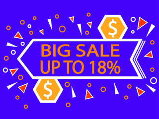 18% discount big sale banner. Promotion design with 18% percent off in white.