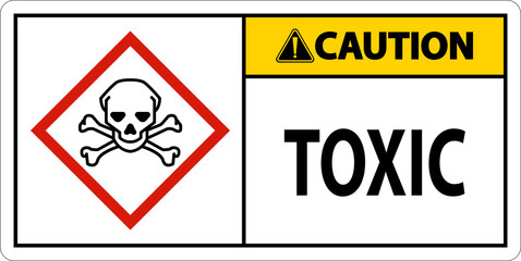 Caution Toxic GHS Sign On White Background