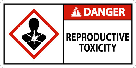 Danger Reproductive Toxicity GHS Sign On White Background