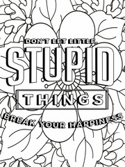 Life is good. Quote coloring page. Affirmation coloring. Vector illustration.