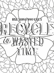 Life is good. Quote coloring page. Affirmation coloring. Vector illustration.