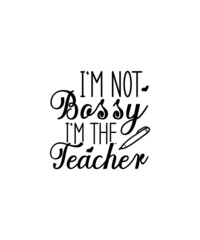 Teacher Svg Bundle, Teacher Svg, Teacher Appreciation Svg, Funny Svg, School, Teacher, Shirt Svg, Last Day of School, Back to School Svg