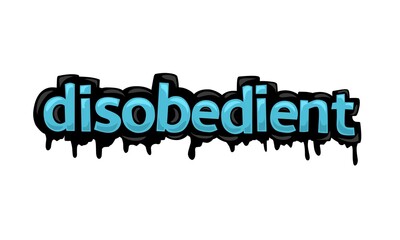 DISOBEDIENT writing vector design on white background