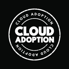 Cloud Adoption text stamp, concept background