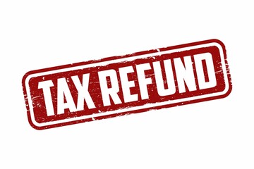 Tax refund sign or stamp on white background, vector illustration