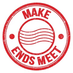 MAKE ENDS MEET text on red round postal stamp sign