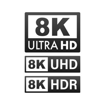 8K Ultra HD label. High technology. LED television display. Vector illustration