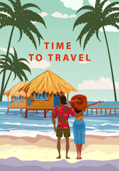 Time to travel. woman and man on tropical resort, poster vintage. Beach coast traditional huts, palms, ocean. Retro style illustration vector - obrazy, fototapety, plakaty