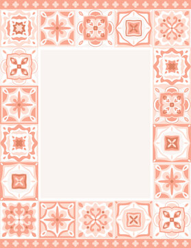 Majolica tiles frame. Italian, Mexican talavera, Moroccan motifs, Patchwork ornaments, Portuguese azulejos in pink pastel colors. Template for wedding invitations, picture decor. Vector illustration