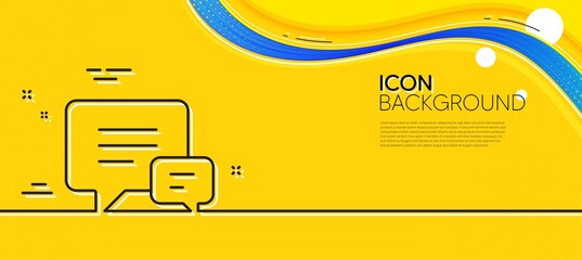 Naklejka na ściany i meble Chat line icon. Abstract yellow background. Speech bubble sign. Communication or Comment symbol. Minimal comment line icon. Wave banner concept. Vector