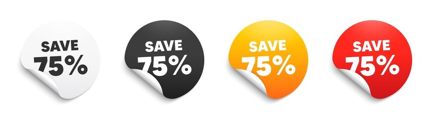 Save 75 percent off. Round sticker badge with offer. Sale Discount offer price sign. Special offer symbol. Paper label banner. Discount adhesive tag. Vector