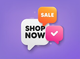 Shop now tag. 3d bubble chat banner. Discount offer coupon. Special offer sign. Retail Advertising symbol. Shop now adhesive tag. Promo banner. Vector