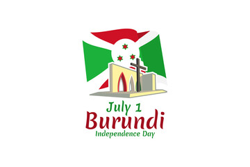 July 1, Independence Day of Burundi vector illustration. Suitable for greeting card, poster and banner.