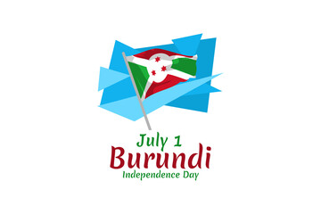 July 1, Independence Day of Burundi vector illustration. Suitable for greeting card, poster and banner.