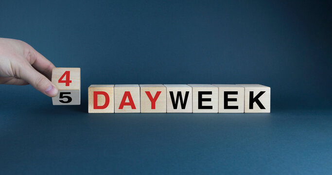 4 or 5 day week. The cubes form the choice words 4 or 5 day week.