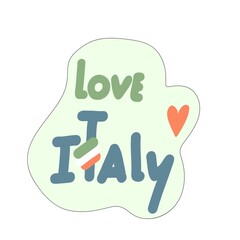 Sticker I love Italy. Hand-drawn lettering for postcards, stickers, magazines.