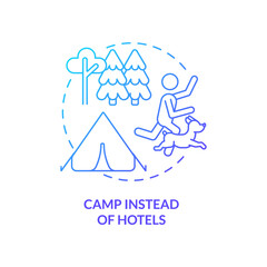 Camp instead of hotels blue gradient concept icon. Campground stop. Road trip with pets advice abstract idea thin line illustration. Isolated outline drawing. Myriad Pro-Bold font used