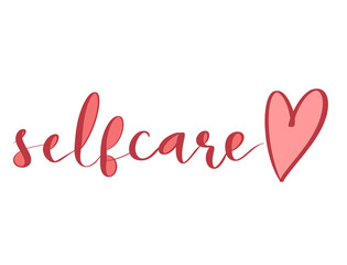 Self care hand drawn lettering design with flowers and heart hand lettering vector illustration