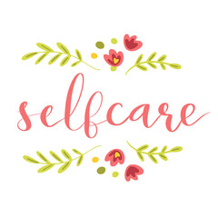 Self care hand drawn lettering design with flowers and heart hand lettering vector illustration