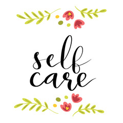 Self care hand drawn lettering design with flowers and heart hand lettering vector illustration