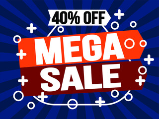 40% off mega sale. Super sale discount banner promotion.
