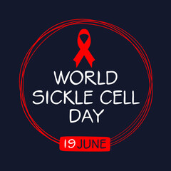 World Sickle Cell Day, held on 19 June.