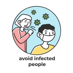 Avoid infected people. Coronavirus prevention tip. Doctor presenting list of measures to stop corona virus spreading. Vector illustration for ncov-2019 protection