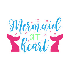 mermaid at heart summer lettering quote vector