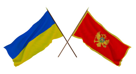 Background for designers, illustrators. National Independence Day. Flags of Ukraine and Montenegro