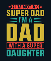 Naklejka na ściany i meble Father's day t-shirt design.