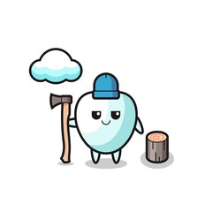 Character cartoon of tooth as a woodcutter