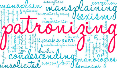 Patronizing Word Cloud on a white background. 