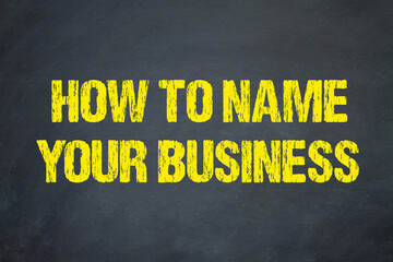 How to Name your Business