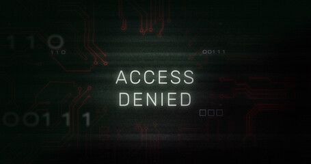 Image of interference over access denied text, data processing and computer circuit board