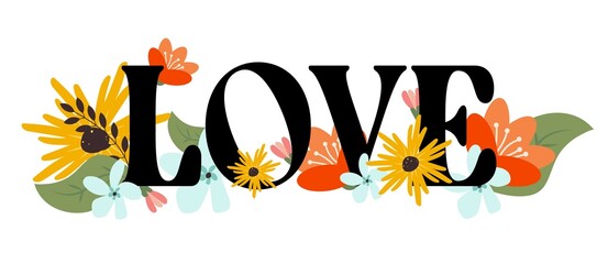 Vector inscription love with flowers and leaves on a transparent background