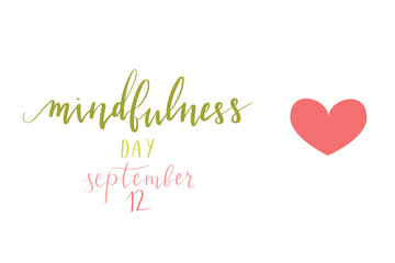 Mindfulness Day September 12 hand written lettering illustration postcard template