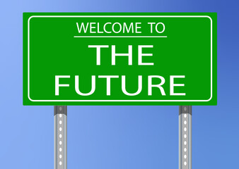 Vector Signage-Welcome to the Future