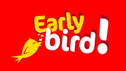 Early bird