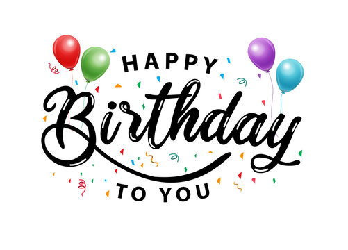 Happy Birthday Text Images – Browse 1,940 Stock Photos, Vectors, and Video