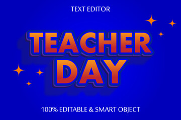 Fototapeta na wymiar teacher day editable text effect 3 dimension emboss cartoon style