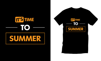 It's time to summer typography t shirt design modern typography quotes t shirt design vector